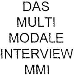 DAS MULTI MODALE INTERVIEW MMI