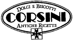 CORSINI DOLCI E BISCOTTI ANTICHE RICETTE