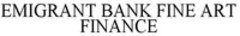 EMIGRANT BANK FINE ART FINANCE