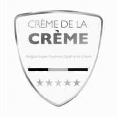 CRÈME DE LA CRÈME Belgian Super Premium Quality Ice Cream