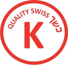 QUALITY SWISS K