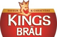 SAVEUR & CARACTÈRE KINGS BRÄU