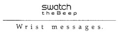 swatch the Beep Wrist messages.