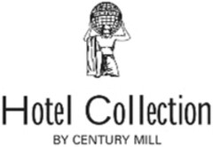 Hotel Collection BY CENTURY MILL