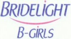 BRIDELIGHT B-GIRLS