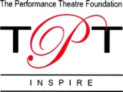 The Performance Theatre Foundation TPT INSPIRE