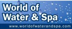 World of Water & Spa www.worldofwaterandspa.com