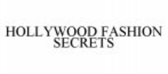 HOLLYWOOD FASHION SECRETS