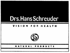 S Drs.Hans Schreuder VISION FOR HEALTH