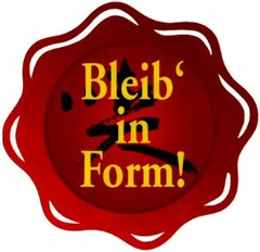 Bleib' in Form!