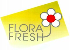 FLORA FRESH