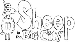 Sheep in the BiG City