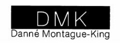 DMK Danné Montague-King