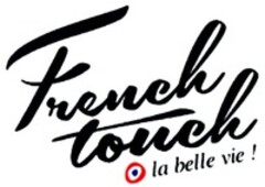 French touch la belle vie !