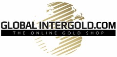 GLOBAL INTERGOLD.COM THE ONLINE GOLD SHOP