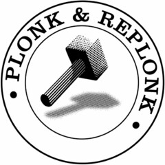 PLONK & REPLONK