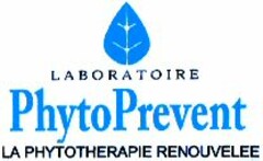 LABORATOIRE PhytoPrevent LA PHYTOTHERAPIE RENOUVELEE