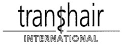 transhair INTERNATIONAL