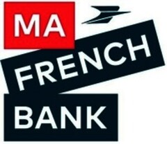 MA FRENCH BANK