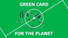 GREEN CARD FOR THE PLANET