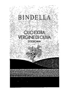 BINDELLA OLIO EXTRA VERGINE DI OLIVA DI TOSCANA