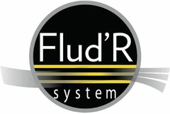 Flud'R system