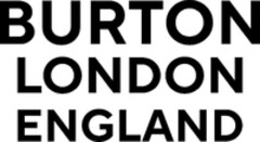 BURTON LONDON ENGLAND