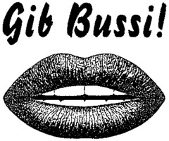 Gib Bussi!