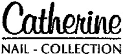 Catherine NAIL-COLLECTION