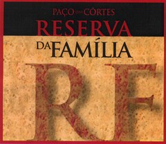 PAÇO DAS CÔRTES RF RESERVA DA FAMÍLIA