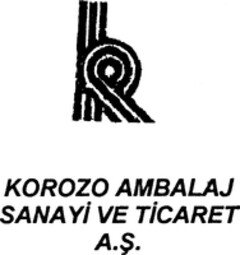 KOROZO AMBALAJ SANAYI VE TICARET A.S.