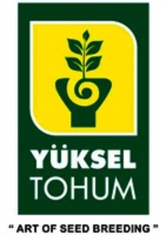 YÜKSEL TOHUM "ART OF SEED BREEDING"