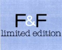 F&F limited edition