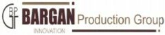 BARGAN Production Group INNOVATION