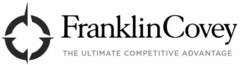 FranklinCovey THE ULTIMATE COMPETITIVE ADVANTAGE