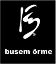 busem örme