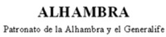 ALHAMBRA Patronato de la Alhambra y el Generalife