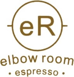 eR elbow room espresso