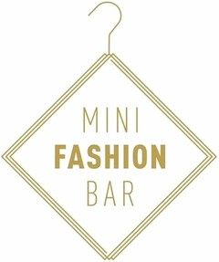 MINI FASHION BAR