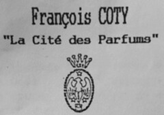 François COTY "La Cité des Parfums"