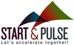 START & PULSE Let's accelerate together !