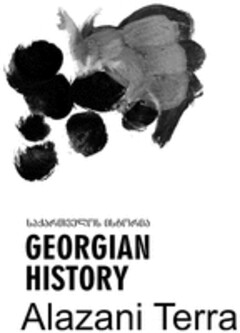 GEORGIAN HISTORY Alazani Terra