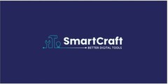 SmartCraft BETTER DIGITAL TOOLS