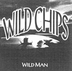 WILD CHIPS WILD MAN