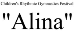 Children's Rhythmic Gymnastics Festival "Alina"