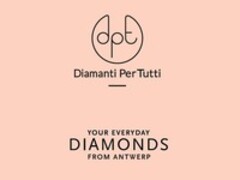 dpt Diamanti Per Tutti YOUR EVERYDAY DIAMONDS FROM ANTWERP