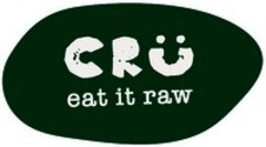 CRÜ eat it raw