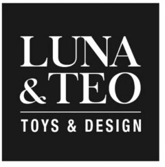 LUNA & TEO TOYS & DESIGN