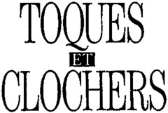 TOQUES ET CLOCHERS