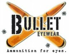 BULLET EYEWEAR Ammunition for eyes